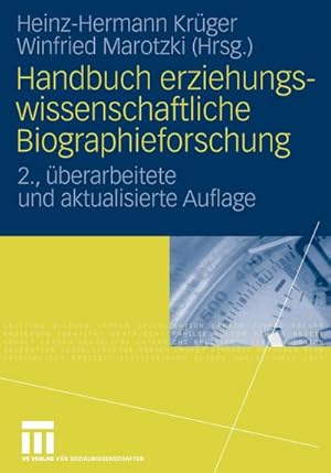 Seller image for Handbuch erziehungswissenschaftliche Biographieforschung for sale by BuchWeltWeit Ludwig Meier e.K.