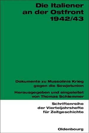 Image du vendeur pour Die Italiener an der Ostfront 1942/43 mis en vente par BuchWeltWeit Ludwig Meier e.K.