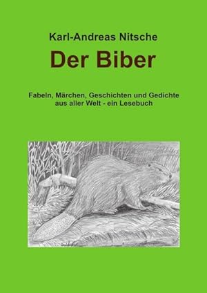 Image du vendeur pour Der Biber mis en vente par BuchWeltWeit Ludwig Meier e.K.
