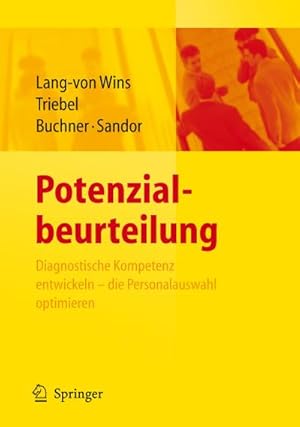 Seller image for Potenzialbeurteilung - Diagnostische Kompetenz entwickeln, die Personalauswahl optimieren for sale by BuchWeltWeit Ludwig Meier e.K.