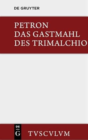 Seller image for Das Gastmahl des Trimalchio for sale by BuchWeltWeit Ludwig Meier e.K.