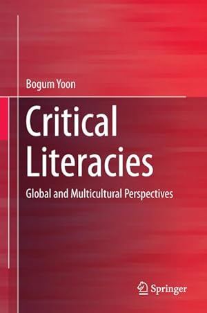 Seller image for Critical Literacies for sale by BuchWeltWeit Ludwig Meier e.K.