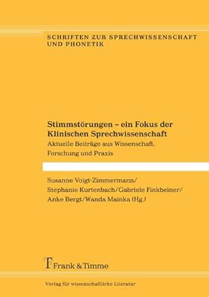 Seller image for Stimmstrungen  ein Fokus der Klinischen Sprechwissenschaft for sale by BuchWeltWeit Ludwig Meier e.K.