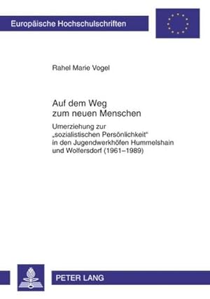 Seller image for Auf dem Weg zum neuen Menschen for sale by BuchWeltWeit Ludwig Meier e.K.