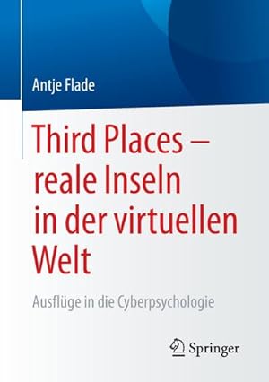 Seller image for Third Places  reale Inseln in der virtuellen Welt for sale by BuchWeltWeit Ludwig Meier e.K.