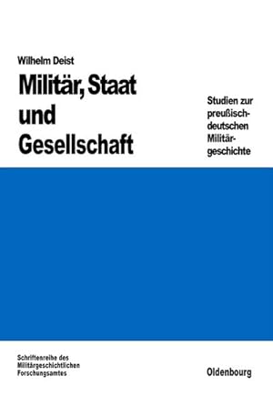 Immagine del venditore per Militr, Staat und Gesellschaft. venduto da BuchWeltWeit Ludwig Meier e.K.