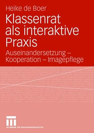 Seller image for Klassenrat als interaktive Praxis for sale by BuchWeltWeit Ludwig Meier e.K.