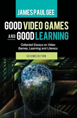 Bild des Verkufers fr Good Video Games and Good Learning zum Verkauf von BuchWeltWeit Ludwig Meier e.K.