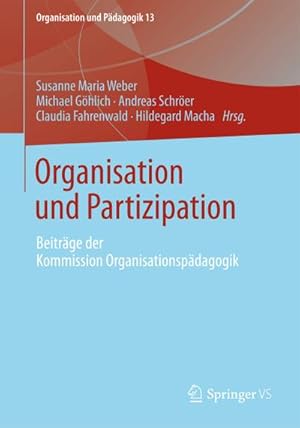 Imagen del vendedor de Organisation und Partizipation a la venta por BuchWeltWeit Ludwig Meier e.K.