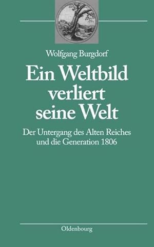 Seller image for Ein Weltbild verliert seine Welt for sale by BuchWeltWeit Ludwig Meier e.K.