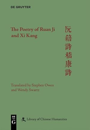 Imagen del vendedor de The Poetry of Ruan Ji and Xi Kang a la venta por BuchWeltWeit Ludwig Meier e.K.