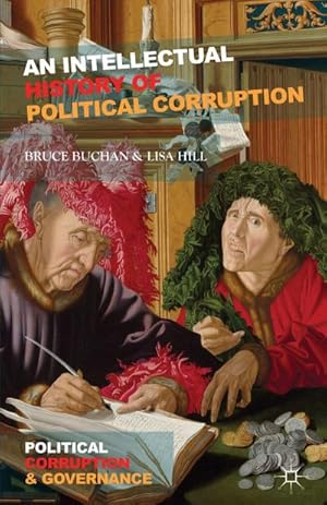 Seller image for An Intellectual History of Political Corruption for sale by BuchWeltWeit Ludwig Meier e.K.