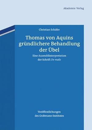 Immagine del venditore per Thomas von Aquins grndlichere Behandlung der bel venduto da BuchWeltWeit Ludwig Meier e.K.