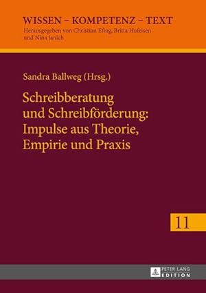 Seller image for Schreibberatung und Schreibfrderung: Impulse aus Theorie, Empirie und Praxis for sale by BuchWeltWeit Ludwig Meier e.K.