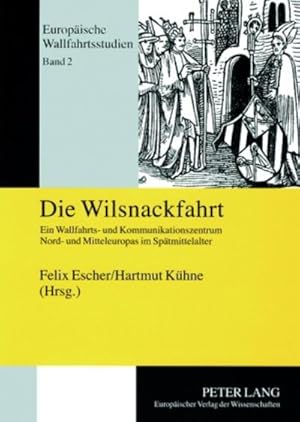 Seller image for Die Wilsnackfahrt for sale by BuchWeltWeit Ludwig Meier e.K.