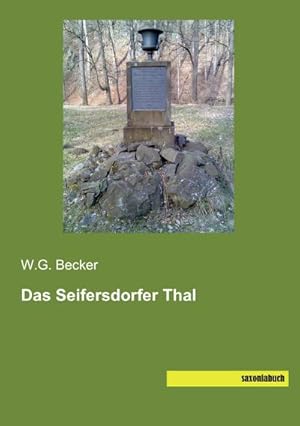 Seller image for Das Seifersdorfer Thal for sale by BuchWeltWeit Ludwig Meier e.K.