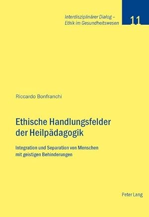 Bild des Verkufers fr Ethische Handlungsfelder der Heilpdagogik zum Verkauf von BuchWeltWeit Ludwig Meier e.K.