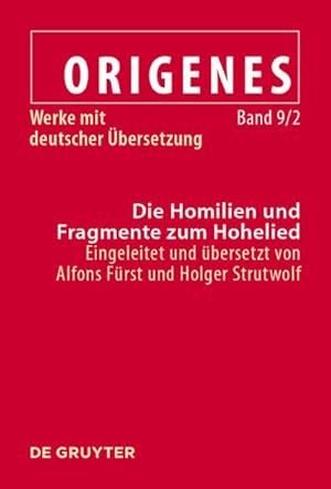 Immagine del venditore per Origenes: Werke mit deutscher bersetzung Die Homilien und Fragmente zum Hohelied venduto da BuchWeltWeit Ludwig Meier e.K.
