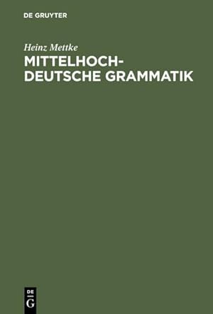 Seller image for Mittelhochdeutsche Grammatik for sale by BuchWeltWeit Ludwig Meier e.K.