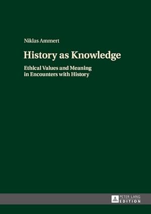 Bild des Verkufers fr History as Knowledge zum Verkauf von BuchWeltWeit Ludwig Meier e.K.