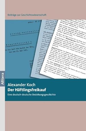 Seller image for Der Hftlingsfreikauf for sale by BuchWeltWeit Ludwig Meier e.K.