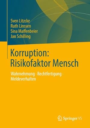 Bild des Verkufers fr Korruption: Risikofaktor Mensch zum Verkauf von BuchWeltWeit Ludwig Meier e.K.