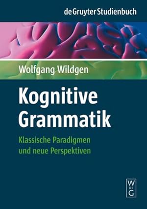 Image du vendeur pour Kognitive Grammatik mis en vente par BuchWeltWeit Ludwig Meier e.K.