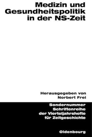 Immagine del venditore per Medizin und Gesundheitspolitik in der NS-Zeit venduto da BuchWeltWeit Ludwig Meier e.K.