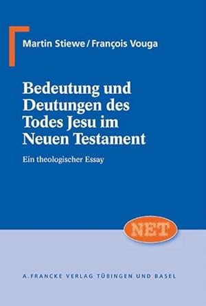 Seller image for Bedeutung und Deutungen des Todes Jesu im Neuen Testament for sale by BuchWeltWeit Ludwig Meier e.K.