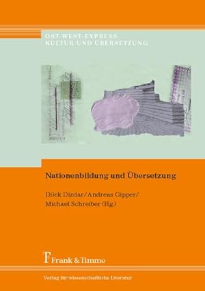 Immagine del venditore per Nationenbildung und bersetzung venduto da BuchWeltWeit Ludwig Meier e.K.