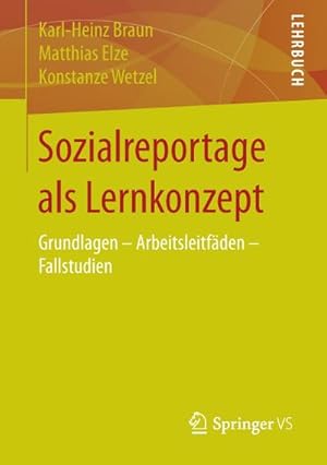 Immagine del venditore per Sozialreportage als Lernkonzept venduto da BuchWeltWeit Ludwig Meier e.K.