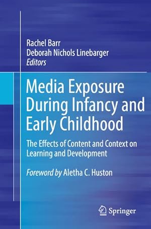 Immagine del venditore per Media Exposure During Infancy and Early Childhood venduto da BuchWeltWeit Ludwig Meier e.K.