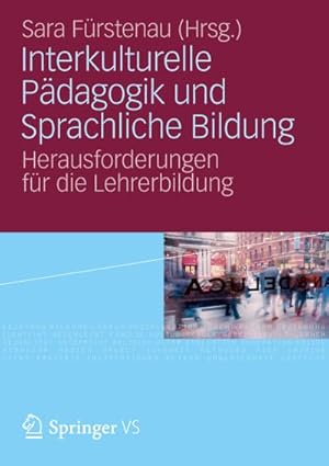 Bild des Verkufers fr Interkulturelle Pdagogik und Sprachliche Bildung zum Verkauf von BuchWeltWeit Ludwig Meier e.K.