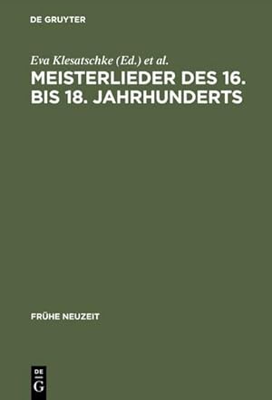 Seller image for Meisterlieder des 16. bis 18. Jahrhunderts for sale by BuchWeltWeit Ludwig Meier e.K.