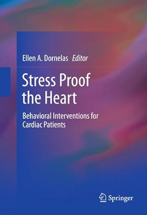 Image du vendeur pour Stress Proof the Heart mis en vente par BuchWeltWeit Ludwig Meier e.K.