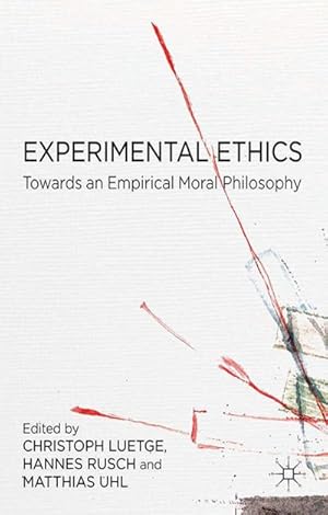 Imagen del vendedor de Experimental Ethics a la venta por BuchWeltWeit Ludwig Meier e.K.