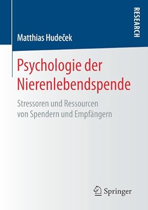 Seller image for Psychologie der Nierenlebendspende for sale by BuchWeltWeit Ludwig Meier e.K.
