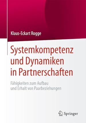 Imagen del vendedor de Systemkompetenz und Dynamiken in Partnerschaften a la venta por BuchWeltWeit Ludwig Meier e.K.