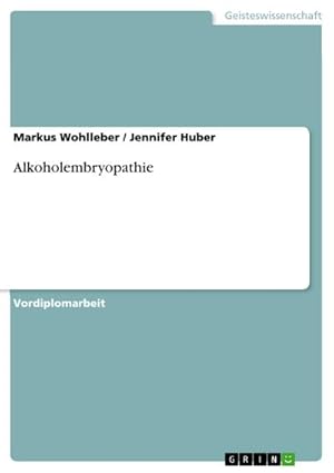 Seller image for Alkoholembryopathie for sale by BuchWeltWeit Ludwig Meier e.K.