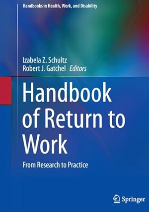 Immagine del venditore per Handbook of Return to Work venduto da BuchWeltWeit Ludwig Meier e.K.