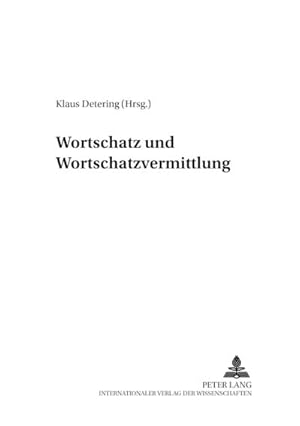 Imagen del vendedor de Wortschatz und Wortschatzvermittlung a la venta por BuchWeltWeit Ludwig Meier e.K.