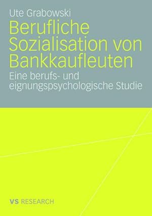 Seller image for Berufliche Sozialisation von Bankkaufleuten for sale by BuchWeltWeit Ludwig Meier e.K.