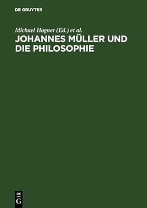 Bild des Verkufers fr Johannes Mller und die Philosophie zum Verkauf von BuchWeltWeit Ludwig Meier e.K.