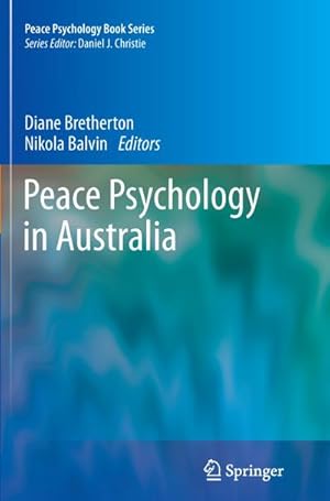 Imagen del vendedor de Peace Psychology in Australia a la venta por BuchWeltWeit Ludwig Meier e.K.