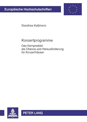 Seller image for Kalbhenn, D: Konzertprogramme for sale by BuchWeltWeit Ludwig Meier e.K.
