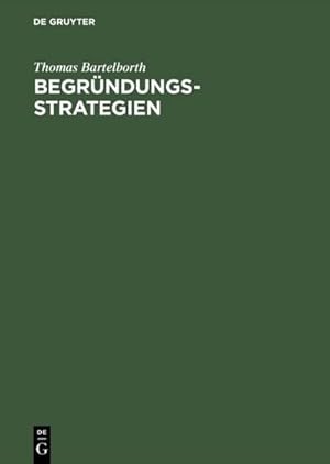Bild des Verkufers fr Begrndungsstrategien zum Verkauf von BuchWeltWeit Ludwig Meier e.K.
