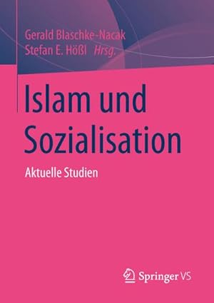 Imagen del vendedor de Islam und Sozialisation a la venta por BuchWeltWeit Ludwig Meier e.K.