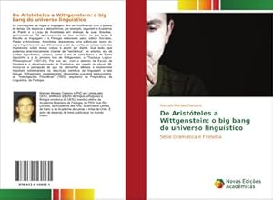 Bild des Verkufers fr De Aristteles a Wittgenstein: o big bang do universo lingustico zum Verkauf von BuchWeltWeit Ludwig Meier e.K.