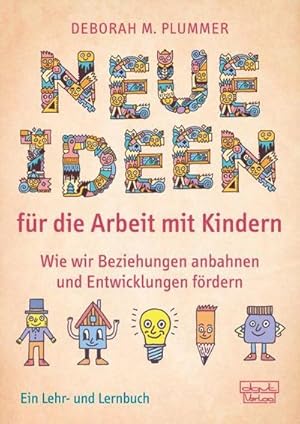 Seller image for Neue Ideen fr die Arbeit mit Kindern for sale by BuchWeltWeit Ludwig Meier e.K.