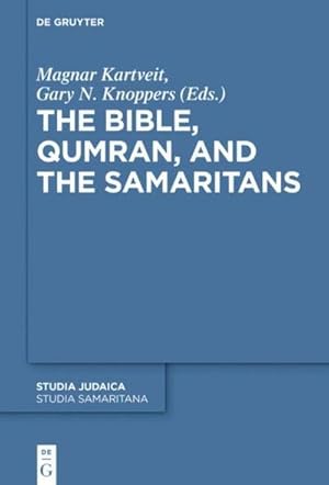 Immagine del venditore per The Bible, Qumran, and the Samaritans venduto da BuchWeltWeit Ludwig Meier e.K.